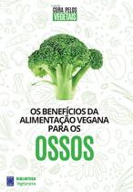 Livro - Coleção Cura Pelos Vegetais: Ossos