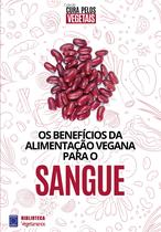 Livro - Coleção Cura Pelos Vegetais: Sangue