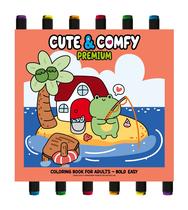 Livro - Coleção Cute & Comfy - Premium Edition - Livro de Colorir Adulto