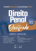 Livro - Coleção Decifrado - Direito Penal Decifrado - Parte Especial - 1ª Edição 2023 Livro - Coleção Decifrado - Direito Penal Decifrado - Parte Especial - 1ª Edição 2023