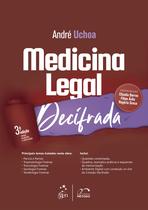 Livro - Coleção Decifrado - Medicina Legal Decifrada - 3ª Edição 2023 Livro - Coleção Decifrado - Medicina Legal Decifrada - 3ª Edição 2023