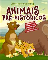 Livro - Coleção Esconde-Esconde - Animais Pré-Históricos