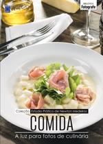 Livro - Coleção Estúdio Prático de Newton Medeiros: Comida Livro - Coleção Estúdio Prático de Newton Medeiros: Comida