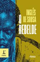 Livro - COLEÇÃO FAROL - O REBELDE