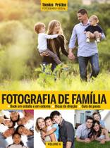 Livro - Coleção Fotografia Social Vol 6: Fotografia de Família