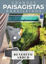 Livro - Coleção Grandes Paisagistas Brasileiros - Os Melhores Projetos de Benedito Abbud