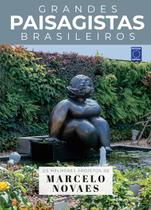 Livro - Coleção Grandes Paisagistas Brasileiros - Os Melhores Projetos de Marcelo Novaes