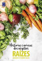 Livro - Coleção Histórias Curiosas dos Vegetais: Raízes