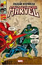 Livro - Coleção Histórica: Paladinos Marvel - Volume 6