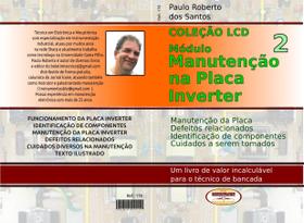 Livro Coleção LCD. Módulo: Manutenção na Placa Inverter V.2