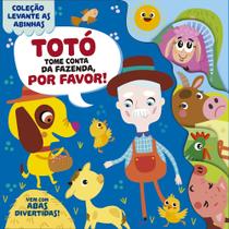 Livro - Coleção Levante as Abinhas - Totó, Tome Conta da Fazenda, Por Favor! Livro - Coleção Levante as Abinhas - Totó, Tome Conta da Fazenda, Por Favor!