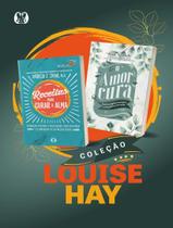 Livro - Colecao Louise Hay - Receitas Para Curar A Alma + O Amor Cura