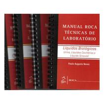 Livro - Coleção Manual Roca Técnicas de Laboratório - Líquidos Biológicos, Líquido Cefalorraquidiano, Fezes e Análise do Sêmen 4 Vols - Neves