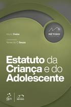 Livro - Coleção Método Essencial - Estatuto da Criança e do Adolescente - 1ª Edição 2022