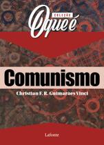 Livro - Coleção O Que É - Comunismo