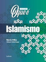 Livro - Coleção O Que É - Islamismo Livro - Coleção O Que É - Islamismo