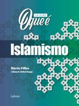 Livro - Coleção O Que É - Islamismo