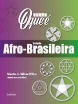 Livro - Coleção O Que É - Religião Afro- Brasileira