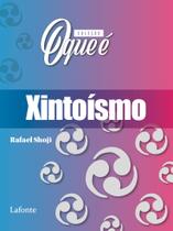 Livro - Coleção O Que É - Xintoísmo Livro - Coleção O Que É - Xintoísmo