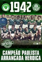 Livro Coleção Oficial Histórica Palmeiras Edição 01 Campeão Paulista de 1942
