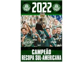 Livro Coleção Oficial Histórica Palmeiras Edição 27 Pôster Recopa Sul-Americana 2022