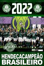 Livro Coleção Oficial Histórica Palmeiras Edição 30 Pôster Hendecacampeão Brasileiro 2022