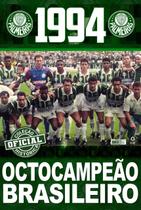 Livro Coleção Oficial Histórica Palmeiras Pôster Brasileiro 1994