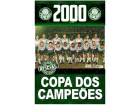 Livro Coleção Oficial Histórica Palmeiras Pôster Copa dos Campeões 2000
