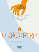 Livro - Coleção Os Minúsculos - Livro 1 - O encontro Livro - Coleção Os Minúsculos - Livro 1 - O encontro