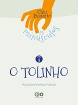 Livro - Coleção Os Minúsculos - Livro 3 - O tolinho Livro - Coleção Os Minúsculos - Livro 3 - O tolinho