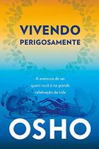 Livro - Coleção OSHO - Vivendo Pergosamente