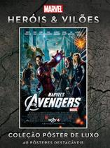 Livro - Coleção Pôster de Luxo - Heróis e Vilões Vingadores Livro - Coleção Pôster de Luxo - Heróis e Vilões Vingadores