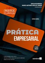 Livro - Coleção Prática Forense - Prática Empresarial - 5ª Edição 2024 Livro - Coleção Prática Forense - Prática Empresarial - 5ª Edição 2024