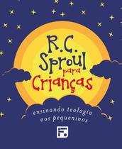 Livro - Coleção R. C. Sproul para crianças