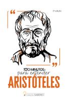 Livro - Coleção Saberes - 100 minutos para entender Aristóteles
