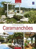 Livro - Coleção Seu Jardim - Volume 5: Caramanchões Livro - Coleção Seu Jardim - Volume 5: Caramanchões