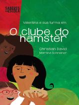 Livro - Colecao Valentina E Sua Turma Em - O Clube Do Hamster