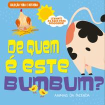 Livro - Coleção Vira e Desvira - De Quem É Este Bumbum? Animais da Fazenda Livro - Coleção Vira e Desvira - De Quem É Este Bumbum? Animais da Fazenda