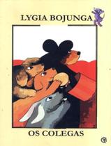 Livro - Colegas, Os - 52ª Ed. - CASA LYGIA BOJUNGA Livro - Colegas, Os - 52ª Ed. - CASA LYGIA BOJUNGA