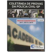 Livro - Coletanea De Provas Da Policia Civil-Sp-03Ed/14 - Central De Concursos