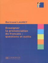 Livro - Collection F - Enseigner La Prononciation Du Francais - Questions Et Outils