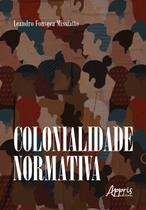 Livro - Colonialidade normativa