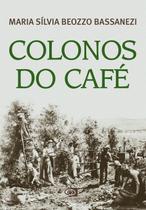 Livro - Colonos do café