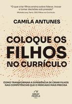 Livro - Coloque os filhos no currículo Livro - Coloque os filhos no currículo