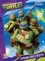 Livro - Colorir e atividades com adesivos: Ninja Turtles - aprenda com o mestre Livro - Colorir e atividades com adesivos: Ninja Turtles - aprenda com o mestre