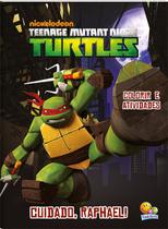 Livro - Colorir e atividades(GD)-Ninja Turtles: Cuidado Raphael!