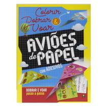 Livro - Colorir e Dobrar: Aviões de Papel