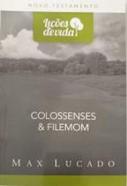 Livro Colossenses e FIlemom Novo Testamento Coleção Lições De Vida Max Lucado - Mundo Cristão
