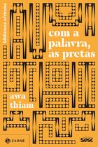 Livro - Com a palavra, as pretas