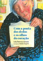 Livro - Com a ponta dos dedos e os olhos do coração
